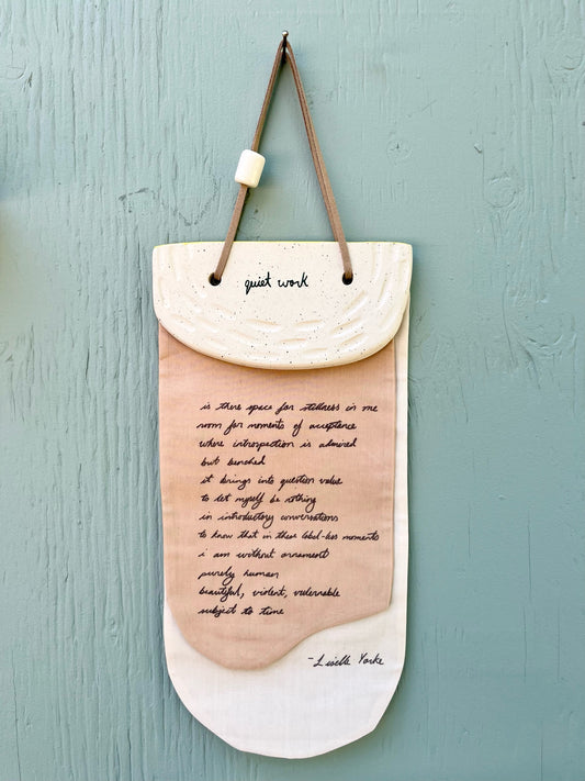 'quiet work' Poetry Wall Hanging